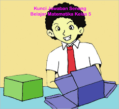 Kunci jawaban matematika kelas 5 halaman 190. Senang Belajar Matematika Kelas 5 Sd Dan Jawaban Halaman 188 191 195 196 Lifanen