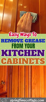 Do You Have Grease Buildup On Your Kitchen Cabinets And Want The Best And Most Well Tested And Cleaning Wood Cabinets Cleaning Cabinets Household Cleaning Tips