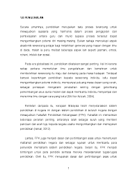 (kementerian pendidikan malaysia, 2001) falsafah pendidikan kebangsaan lahir melalui suatu proses yang agak panjang iaitu satu proses pembinaan negara dan bangsa semenjak merdeka lagi. Doc Kerja Kursus Falsafah Pendidikan Di Malaysia Mo Jo Academia Edu
