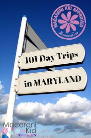 101 Day Trips In Maryland All Within 3 Hours Of Annapolis Md Maryland Day Trips Day Trips Trip