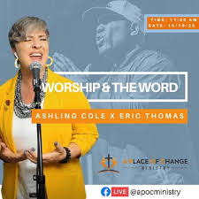 Join APOC Ministries Saturday 10.10.20 for #WorshipAndTheWord with Ashling  Cole and Eric Thomas. #APOC #ETInspires #AshlingSheCole #TheHipHopPreacher  #MillionDollarVoice