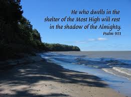 Psalm 91 KJV, Psalm 91 christian eCard, He who dwells in the shelter of the  Most High will abide in the shadow of the Almighty