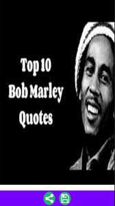 Starting out in 1963 with the group the wailers, he forged a distinctive songwriting and vocal style that would later resonate with audiences worldwide. Best Bob Marley Quotes Para Android Apk Baixar