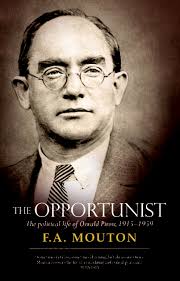 The opportunist: The political life of Oswald Pirow, 1915–1959 by F.A.  Mouton