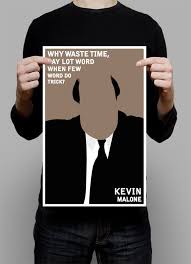 Kevin Malone Art Print Poster Quot Why Waste Time Say Lot Word When Few Word Do Trick Quot 11 Quot X 17 Quot Posters Art Prints Art Prints Print