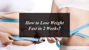 Maybe you would like to learn more about one of these? How To Lose Weight Fast In 2 Weeks