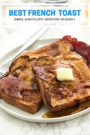 The Best French Toast With Warm Undertones Of Vanilla Cinnamon And A Hint Of Nutmeg Browned And Toast French Toast Easy Best French Toast French Toast Recipe