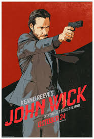 John Wick By Dave Rapoza John Wick Movie Movie Posters Best Movie Posters