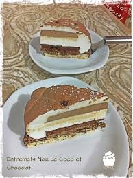Le Bounty Entremets Noix De Coco Et Chocolat Je Veux Des Gourmandises Gourmandise Gateaux Et Desserts Noix De Coco