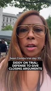 After the prosecution's nearly five-hour closing argument in the  racketeering conspiracy and sex trafficking trial of Sean Combs
