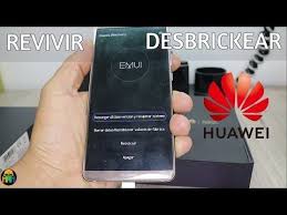 Revivir Desbriquear Los Huawei Mate O P Con Firmware De Fabrica Original Youtube Telefono Android Revivir
