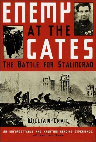 Enemy at the Gates: The Battle for Stalingrad by William Craig | Goodreads