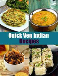 Quick Veg Recipes 2900 Quick Indian Recipes Jhat Pat Recipes Indian Dinner Recipes Indian Food Recipes Veg Recipes