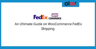 Fedex has one of the most versatile tracking services available. An Ultimate Guide On Woocommerce Fedex Shipping Elextensions