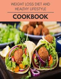 Healthy lifestyle recipes weight loss. Weight Loss Diet And Healthy Lifestyle Cookbook Plant Based Diet Program That Will Transform Your Body With A Clean Ketogenic Diet Brookline Booksmith