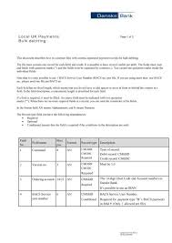 The bank offers various types of financial services such as personal and commercial loans, currency exchange, money transfer, insurance, accounts, atms, and. Bulk Debiting Danske Bank