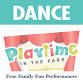 Playtime in the Park - Dance Edition — Riverside event image
