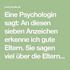 7 Zeichen An Denen Ein Psychologe Gute Eltern Erkennt Eltern Psychologe Kindererziehung