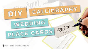 Diy wedding invitation ideas and tutorials. Diy Calligraphy Wedding Place Cards The Happy Ever Crafter