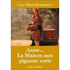 Anne La Maison Aux Pignons Verts En 2020 Anne La Maison Aux Pignons Verts Pignons Verts Et Livres A Lire
