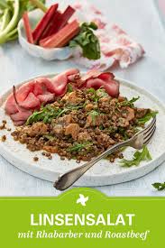 Rhabarber Fur Herzhafte Feinschmecker Thermomix Rezept Fur Linsensalat Mit Rhabarber Und Roastbeef Thermomix Rezepte Linsensalat Rhabarber