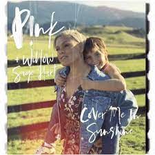 At the time of the release of cover me in sunshine, on 12 february 2021, willow hart is nine years old. Cover Me In Sunshine Lyrics Pink Willow Sage Hart Genius Lyrics