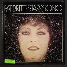 PAT BRITT: starrsong CATALYST 12" LP 33 RPM