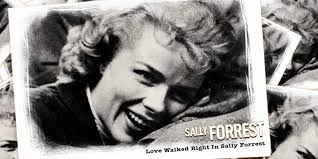 Love Walked Right In Sally Forrest