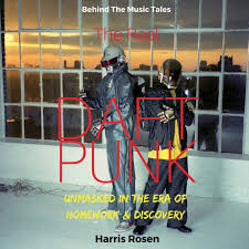 Daft punk's secretive stage presence began in the nineties, when they wore black bags over their heads during performances. The Real Daft Punk Rosen Harris 9781988956114 Amazon Com Books