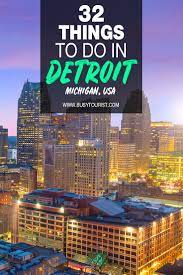 32 Best Fun Things To Do In Detroit Michigan Road Trip Fun Michigan Vacation Usa