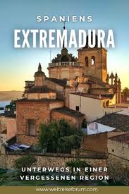 Extremadura Roadtrip Durch Spaniens Wilden Westen In 2020 Reisen Gunstig Reisen Weltreise