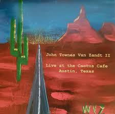 Born from a love of music and photography austin live music has been helping people find music in the austin beginning the same year liberty lunch was shutdown*. John Townes Van Zandt Ii Live At The Cactus Cafe 2004 Cd Discogs