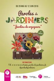 Paroles De Jardiniers Une Grande Fete Des Jardins Dans Les Yvelines Jardins Fete Fete De La