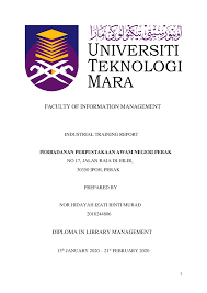 Sebarang aduan di negeri perak hendaklah menerusi saluran yang disediakan disini. Industrial Training Report For Library Management Studocu
