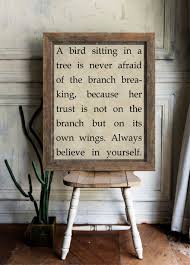 Bird Sitting On Branch Quote Art Print Custom Quote A Bird Sitting In A Tree Art Print Etsy In 2020 Inspirational Prints Custom Quotes Sitting In A Tree