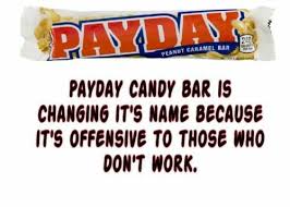 Birth Of A Candy Bar Joke Pin By Kathy Naramore On Humor Me In 2020 Payday Candy Bar Candy Bar Caramel Bars