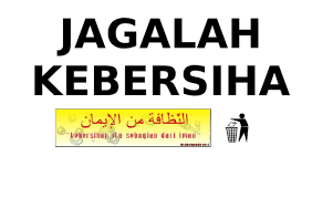 Dari rasulullah shallallahu 'alaihi wa sallam: Doc Jagalah Kebersihan Ovan Nanlohy Academia Edu