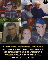 Unknown - Dale Schroeder was not a millionaire businessman, not a  celebrity, not even someone the world knew. He was just a humble carpenter  from Iowa who lived a very simple life.