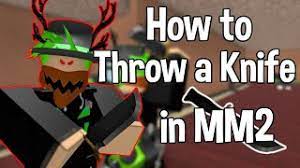 Murder mystery 2 codes can gold, knife and more. How To Throw Knives In Mm2 Pc Herunterladen