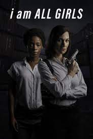 Watch i am all girls online for free without any registration. 0wiuimj2vmmrm