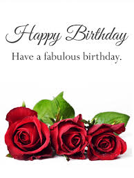 Have A Fabulous Birthday Rose Birthday Card Birthday Greeting Cards By Davia Looking for the image you can share with someone to honor them for. rose birthday card