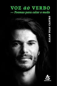 Voz ao verbo: Poemas para calar o medo eBook : Dias Castro, Allan:  Amazon.com.br: Livros