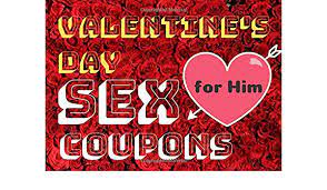 Use valentine's day as an actively seek a partner day, so many places put on singles evenings so get your girlfriends or male friends together and head valentine's day is meant for that special someone in your life. Valentine S Day Sex Coupon For Him Valentines Sex Coupon Funny And Sexy Valentine S Day Gift For Husband Or Boyfriend Valentines Day Ideas For Sex Partner Valentines Gifts For Men Sex Coupon Valentines