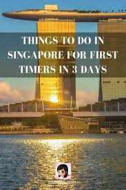 Things To Do In Singapore For First Timers In 3 Days Osmiva 2020 Update Singapore Travel Travel Destinations Asia Asia Travel