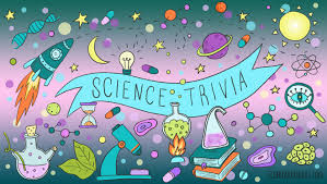 Early achievers (7th/8th grade) imagine: 106 Fascinating Science Trivia Questions And Answers Icebreakerideas
