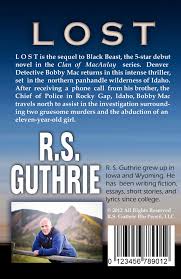 Lost Back Cover Second Book In The Detective Bobby Mac Thriller Series Featuring Denver Detective Bobby Mac By R S Guthrie Available Novels Thriller Clan
