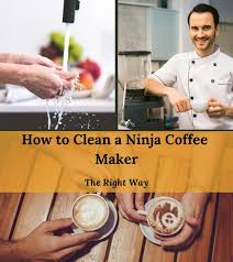 We'll teach you how to use white vinegar to clean your ninja coffee bar for this tutorial. How To Clean A Ninja Coffee Maker The Easy Way In 2021