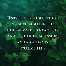 Psalms 112 Is Full Of Practical Advice About The Kind Of Person I Need To Be Here Is The Link Https Www Bible Com Bible 1 Psa 112 1 Bible Apps Bible Psalms