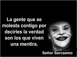 Senor Sarcasmo Taringa Sr Sarcasmo Frases Sarcasmo Frases Ironicas