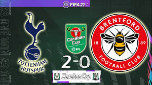 We're not responsible for any video content, please contact video file owners or hosters for any legal complaints. Tottenham Vs Brentford 2 0 Efl Carabao Cup 2020 21 Semi Final 05 01 2021 Fifa 21 Youtube
